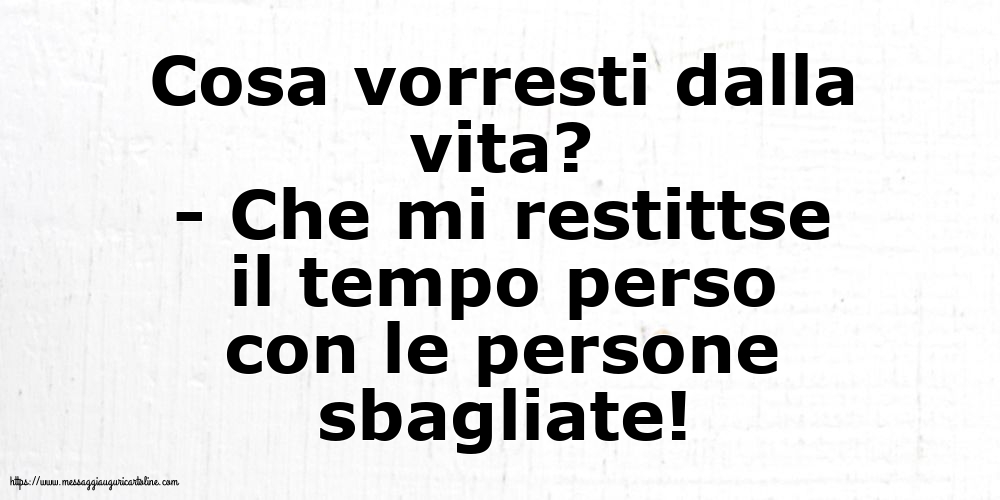 Famiglia Cosa vorresti dalla vita?