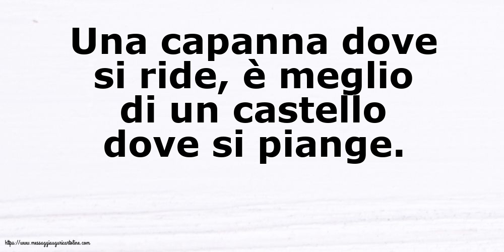 Famiglia Una capanna dove si ride