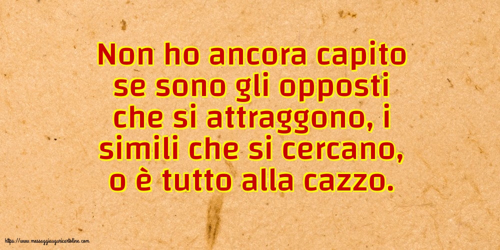 Famiglia Non ho ancora capito se sono gli opposti