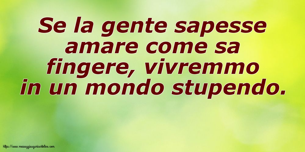 Famiglia Se la gente sapesse amare