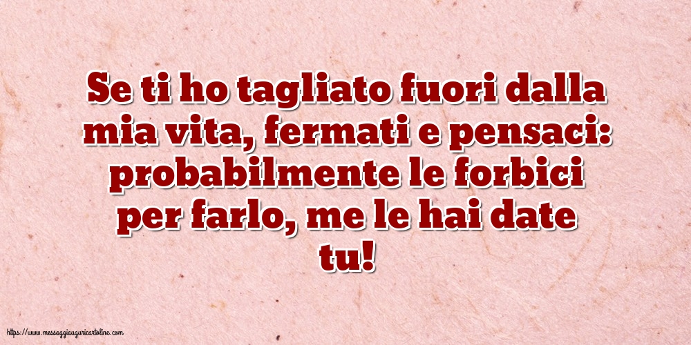 Famiglia Se ti ho tagliato fuori dalla mia vita