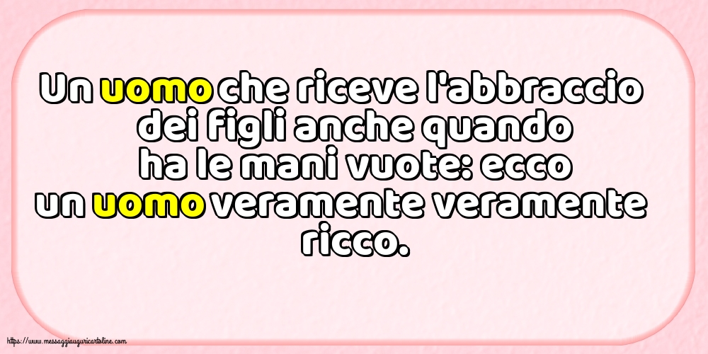 Famiglia In uomo veramente veramente ricco