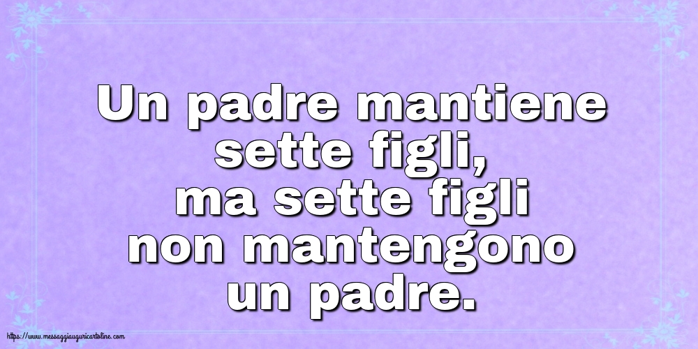 Famiglia Un padre mantiene sette figl