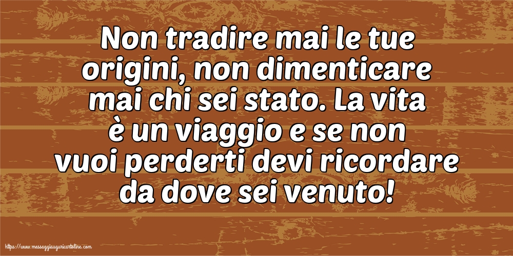 Famiglia Non tradire mai le tue origini