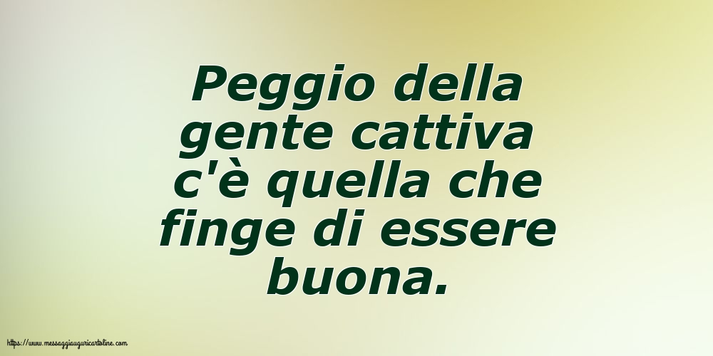 Famiglia Peggio della gente cattiva