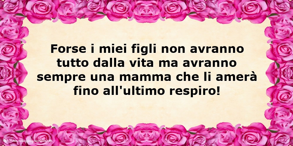 Famiglia Forse i miei figli non avranno tutto dalla vita