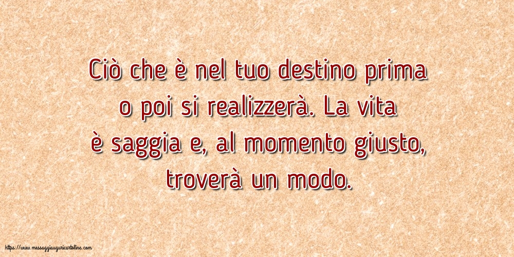 Famiglia Ciò che è nel tuo destino prima o poi si realizzerà