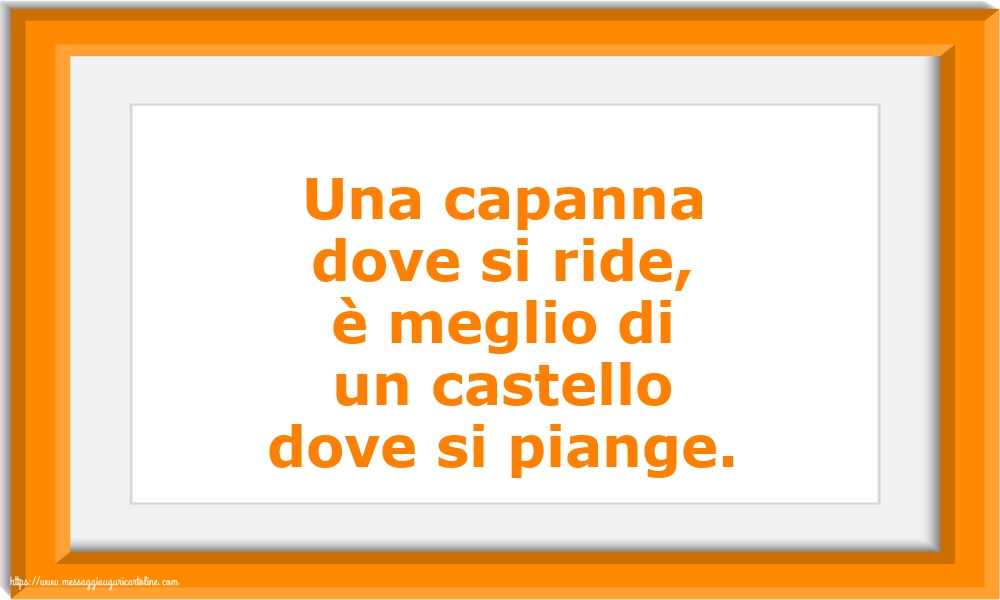 Famiglia Una capanna dove si ride