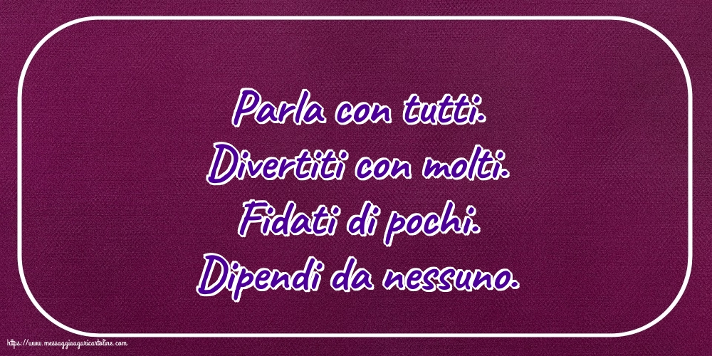 Cartoline sulla Famiglia - Parla con tutti. - messaggiauguricartoline.com