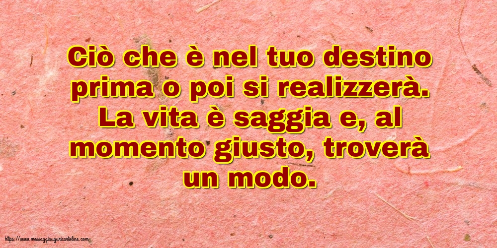 Famiglia Ciò che è nel tuo destino prima o poi si realizzerà