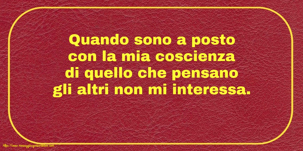 Famiglia Quando sono a posto con la mia coscienza