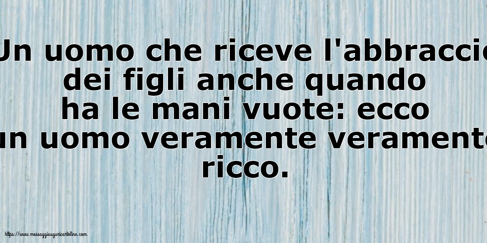 Famiglia In uomo veramente veramente ricco