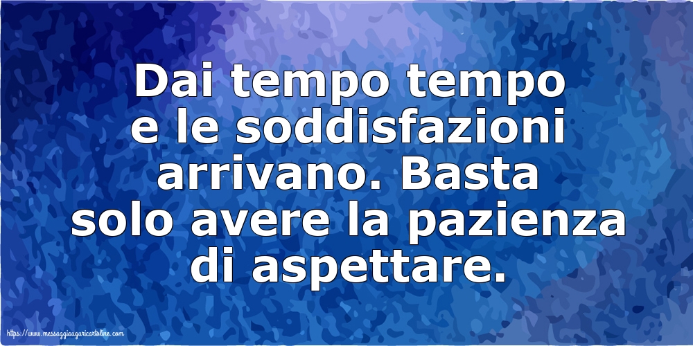 Famiglia Dai tempo tempo e le soddisfazioni arrivano
