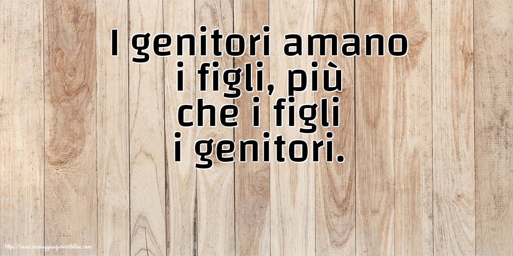 Famiglia I genitori amano i figli