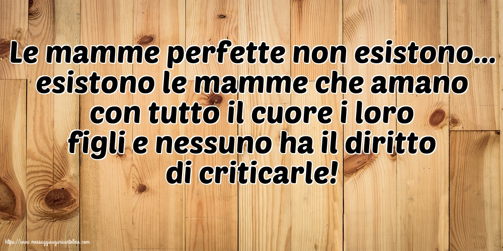 Famiglia Le mamme perfette non esistono