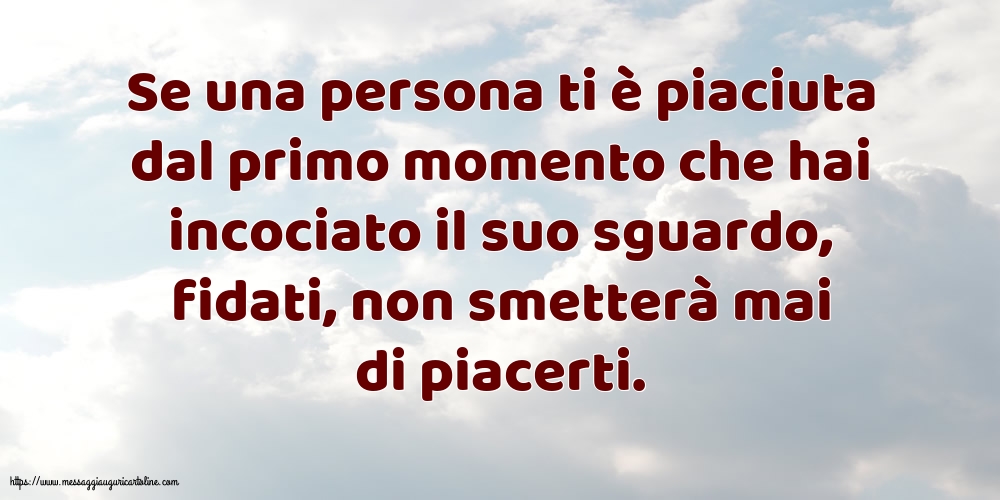 Famiglia Se una persona ti è piaciuta dal primo momento