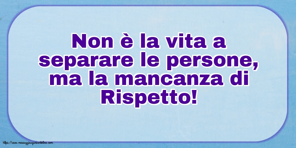 Famiglia Non è la vita a separare le persone