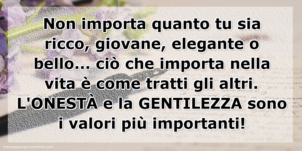 Non importa quanto tu sia ricco