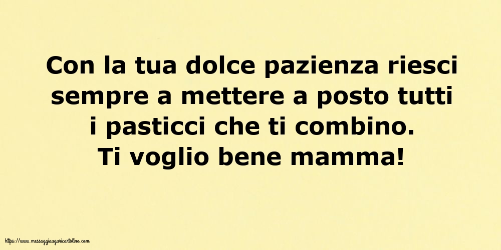 Famiglia Ti voglio bene mamma!