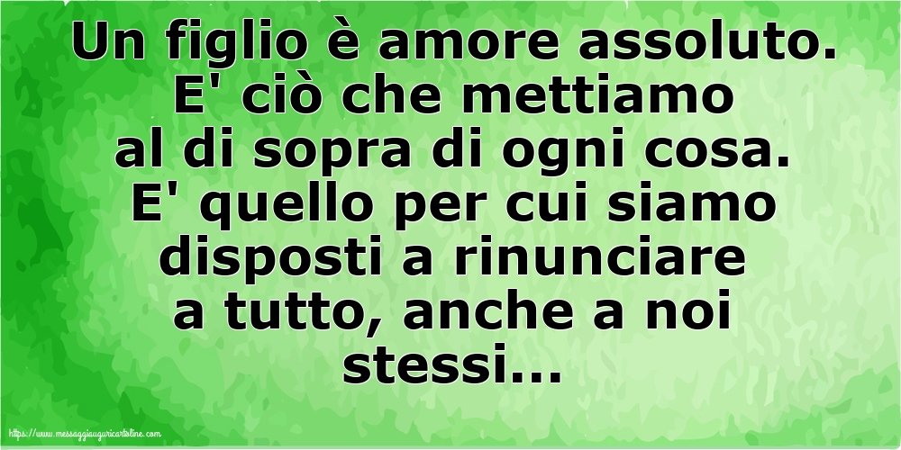 Famiglia Un figlio è amore assoluto