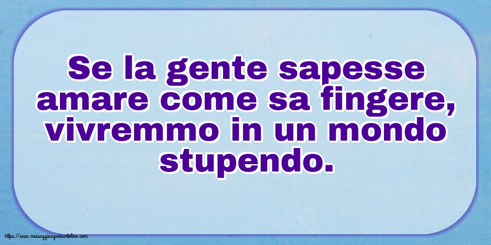 Famiglia Se la gente sapesse amare