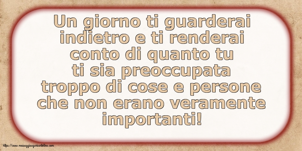 Famiglia Un giorno ti guarderai indietro