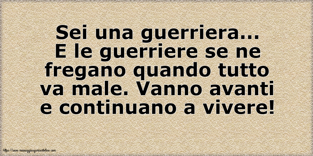 Famiglia Sei una guerriera