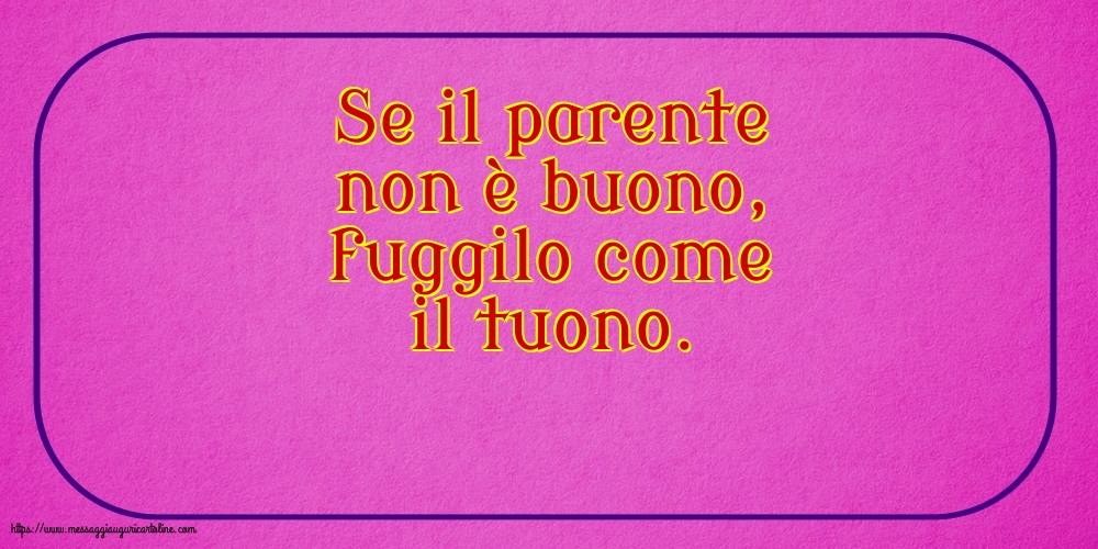 Famiglia Se il parente non è buono