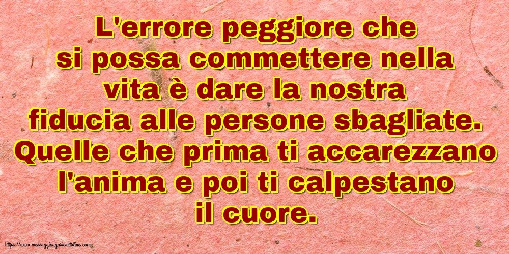 Famiglia L'errore peggiore che si possa commettere nella vita