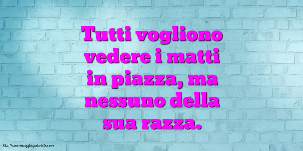 Famiglia Tutti vogliono vedere i matti in piazza