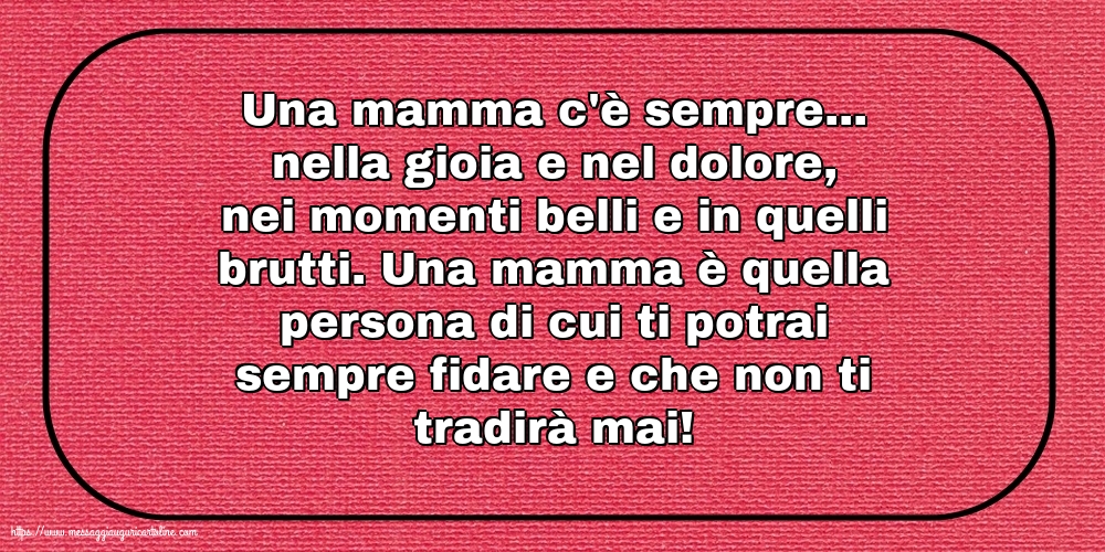 Famiglia Una mamma c'è sempre...