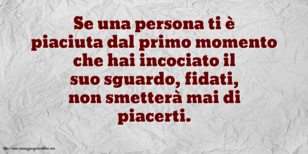 Famiglia Se una persona ti è piaciuta dal primo momento