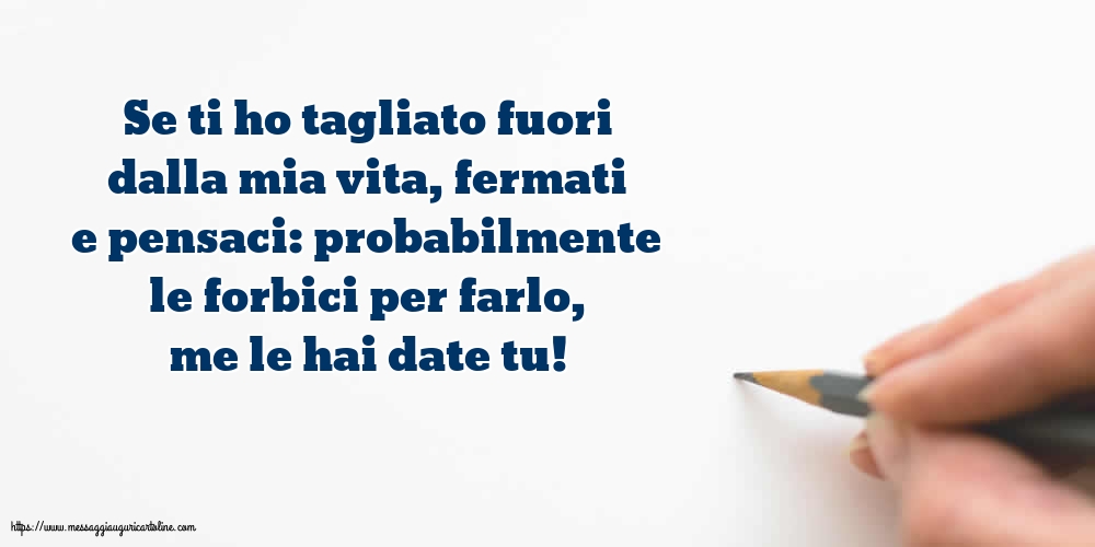 Famiglia Se ti ho tagliato fuori dalla mia vita