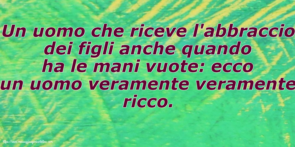 Famiglia In uomo veramente veramente ricco