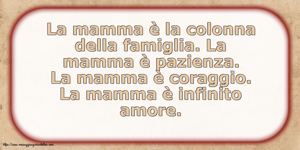 Famiglia La mamma è la colonna della famiglia