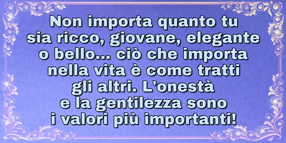 Famiglia Non importa quanto tu sia ricco