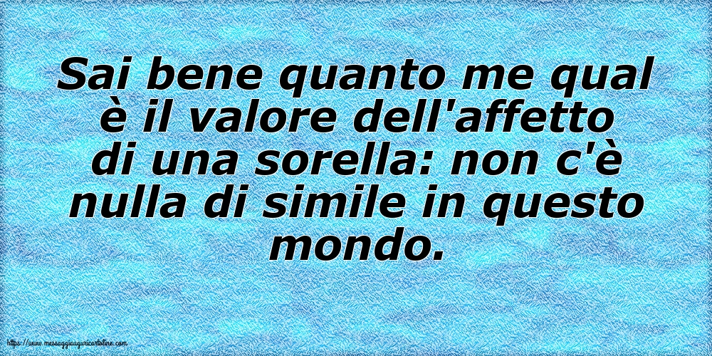 Famiglia Il valore dell'affetto di una sorella