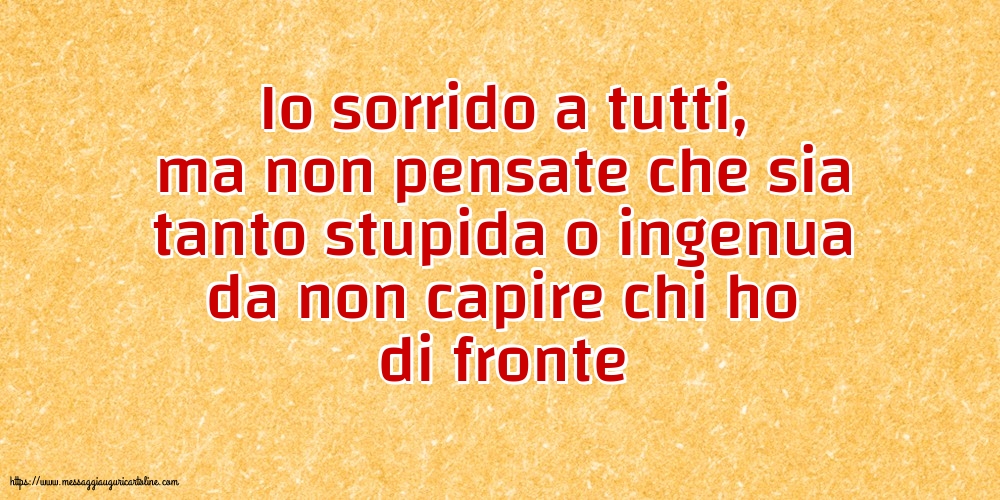 Famiglia Io sorrido a tutti, ma non pensate che sia tanto stupida