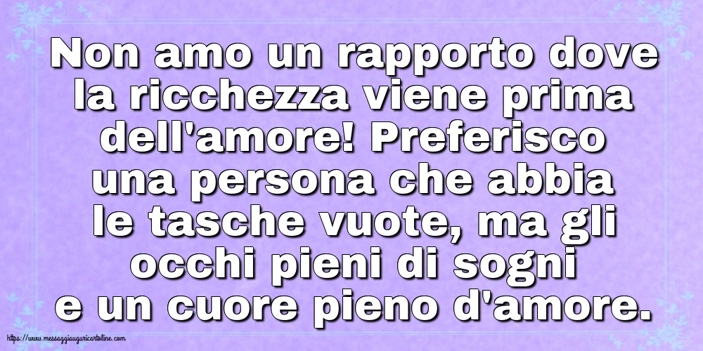 Famiglia Non amo un rapporto dove la ricchezza viene prima dell'amore