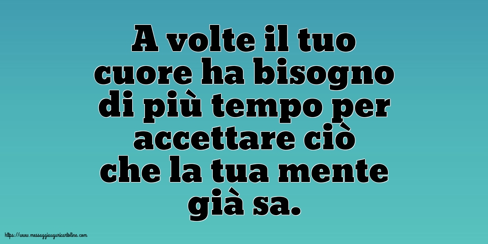 Famiglia A volte il tuo cuore ha bisogno di più tempo