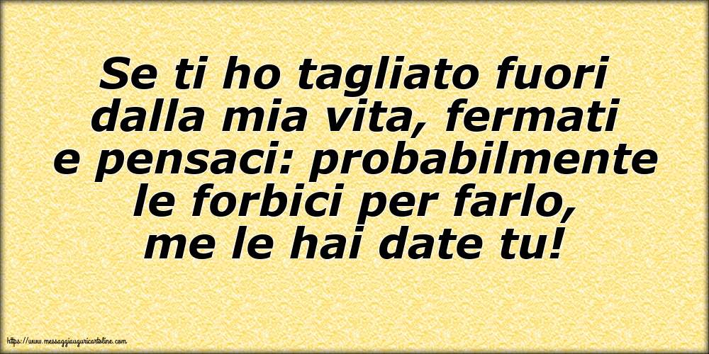 Famiglia Se ti ho tagliato fuori dalla mia vita