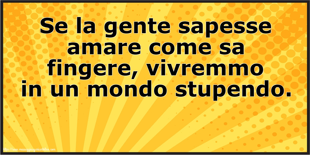 Famiglia Se la gente sapesse amare