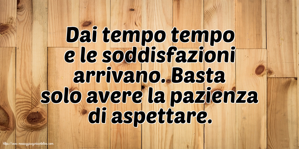 Famiglia Dai tempo tempo e le soddisfazioni arrivano