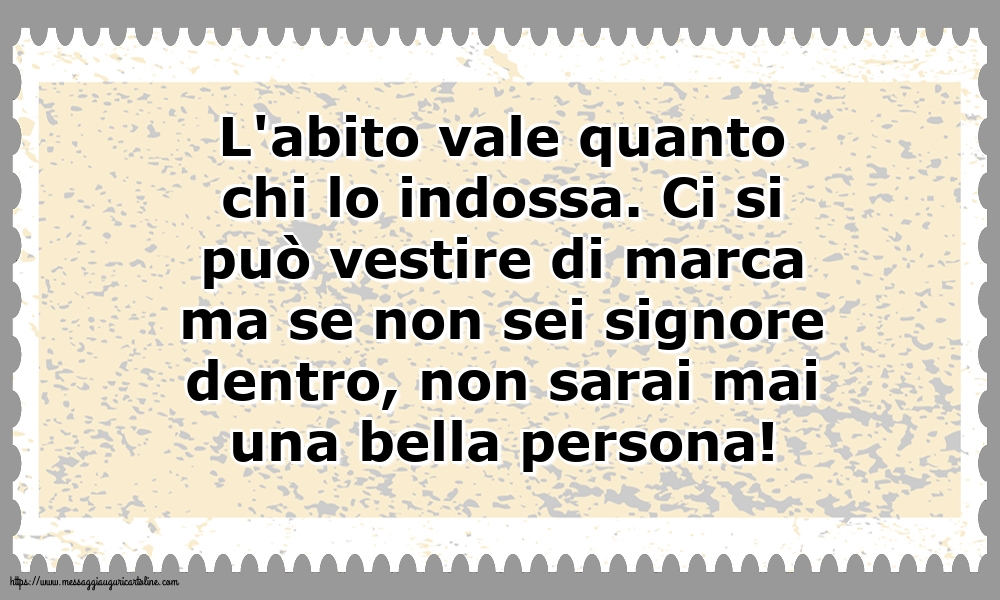 Famiglia L'abito vale quanto chi lo indossa