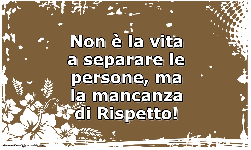 Famiglia Non è la vita a separare le persone