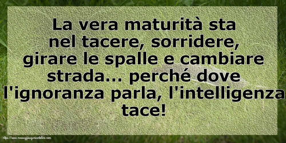 Famiglia La vera maturità sta nel tacere