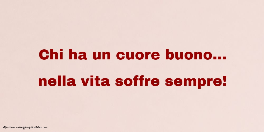 Famiglia Chi ha un cuore buono