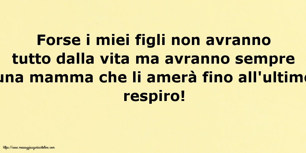 Famiglia Forse i miei figli non avranno tutto dalla vita