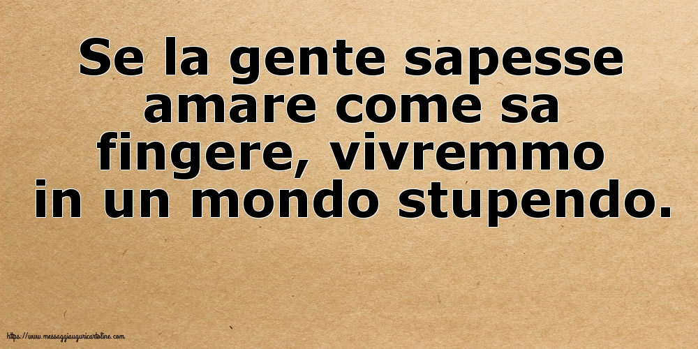 Famiglia Se la gente sapesse amare