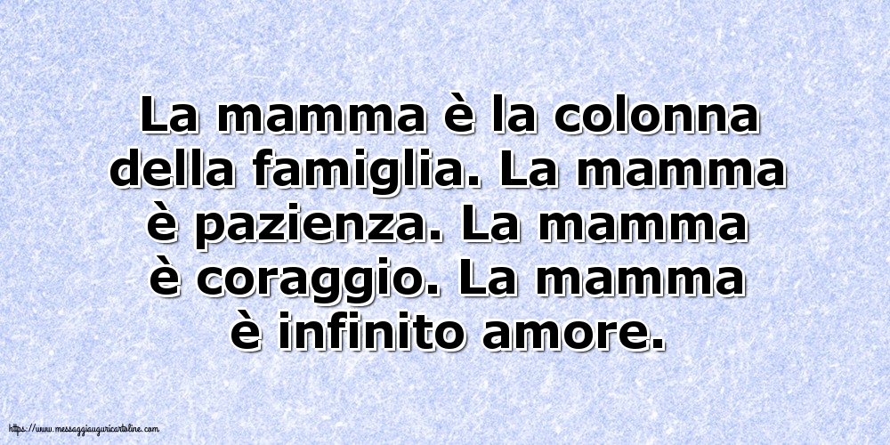 Famiglia La mamma è la colonna della famiglia
